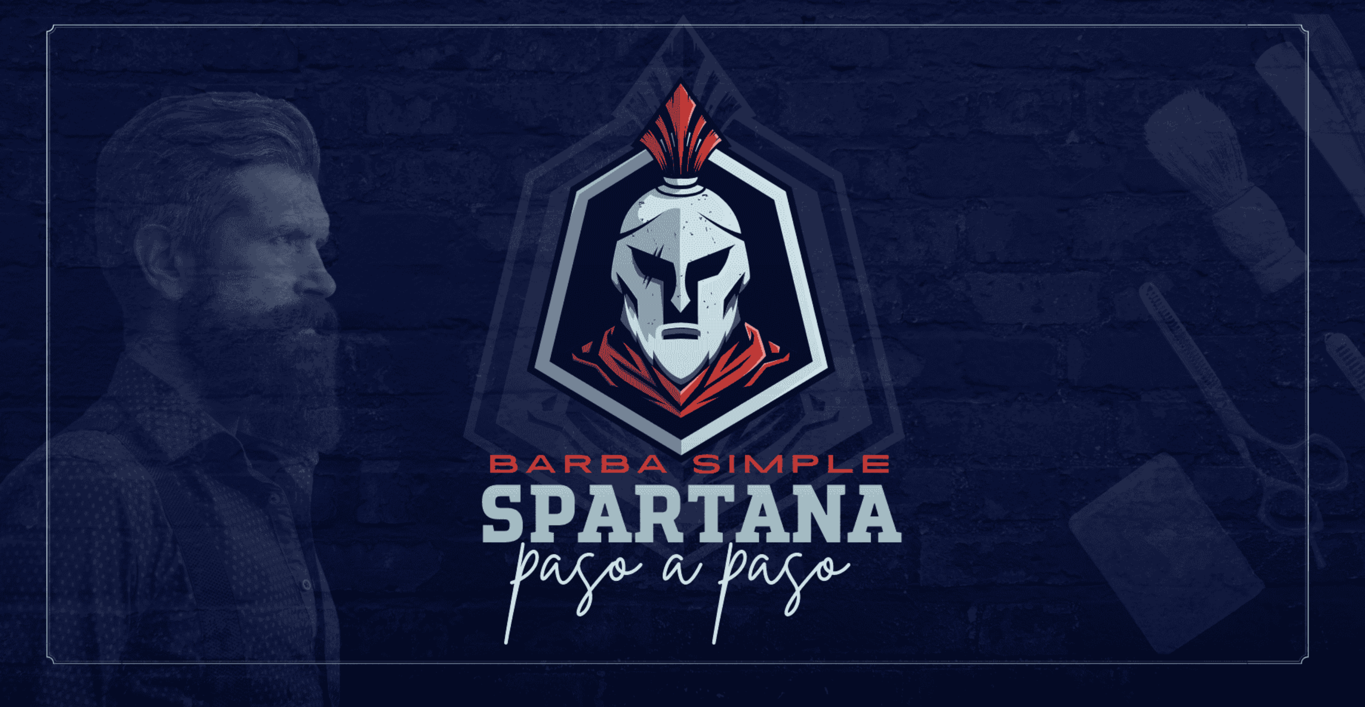 Barba Simple Espartana Paso a Paso