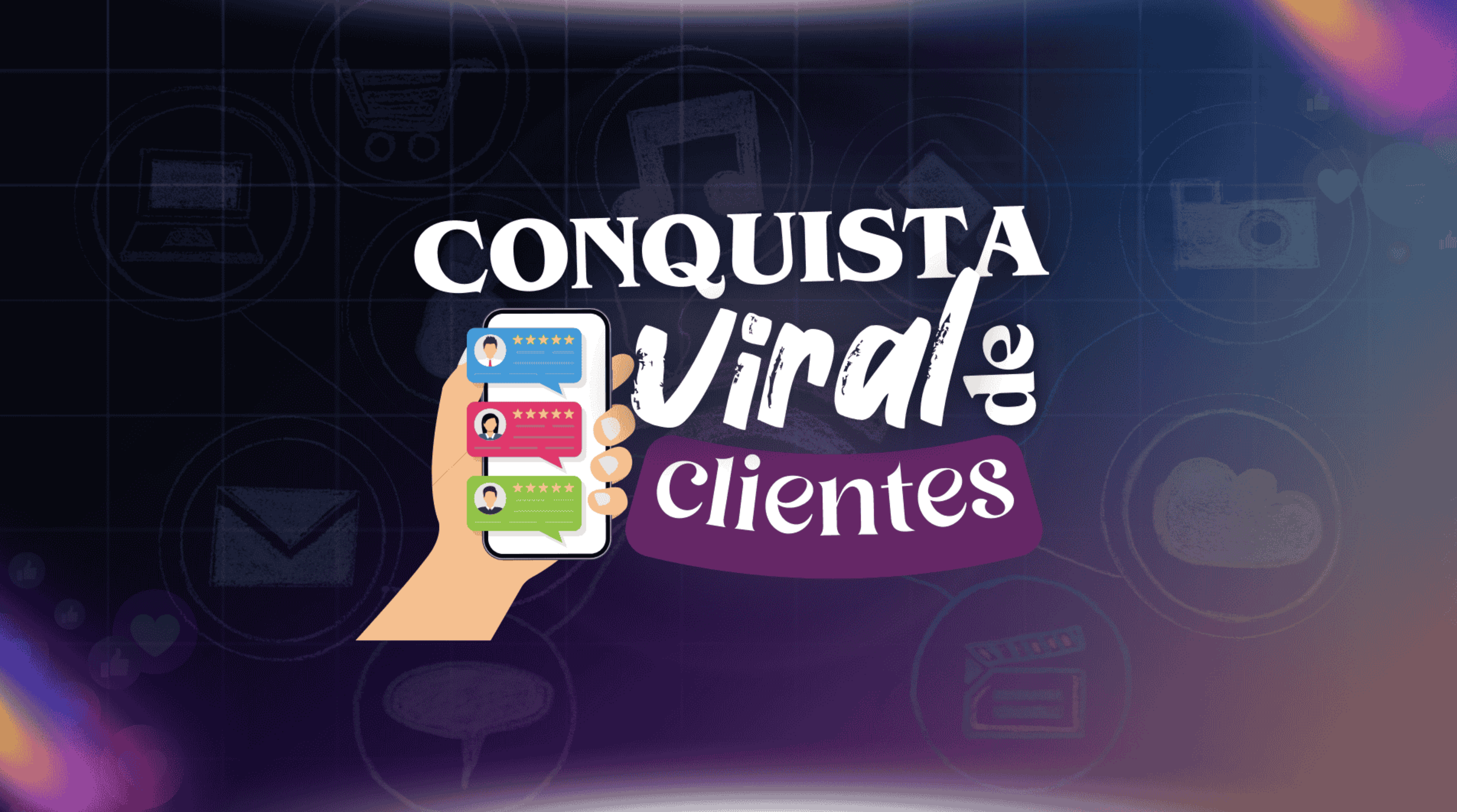 Conquista Viral De Clientes